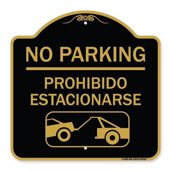 No Parking-Prohibido Estacionarse W/ Car Tow Graphic, Black & Gold Alum, 18" x 18", BG-1818-23632